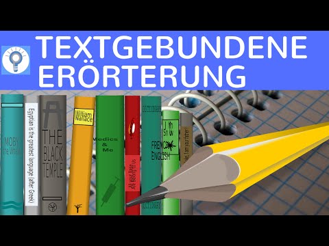 Wie schreibe ich eine textgebundene Erörterung? Erörterung im Anschluss an einen Text