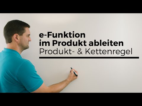 e-Funktion im Produkt ableiten, Produkt- und Kettenregel, Ableitung Exponentialfunktion