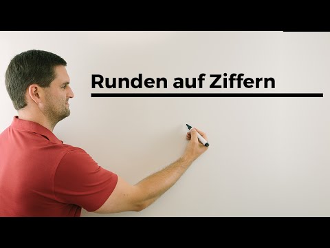 Runden auf Ziffern, Nachkommastellen, Hilfe in Mathe, Mathehilfe | Mathe by Daniel Jung