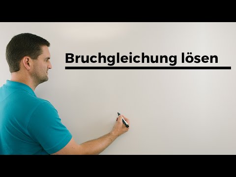 Bruchgleichung lösen, Nachhilfe online, Hilfe in Mathe, einfach erklärt | Mathe by Daniel Jung