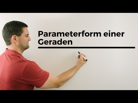 Parameterform einer Geraden, Ortsvektor, Richtungsvektor, Vektorgeometrie | Mathe by Daniel Jung