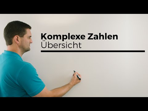 Komplexe Zahlen, Übersicht, Imaginäre Einheit, Realteil, Imaginärteil | Mathe by Daniel Jung