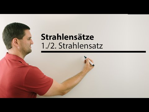 Strahlensätze, 1./2. Strahlensatz, Streckenverhältnisse, Zentrum, Parallelen, Strahl