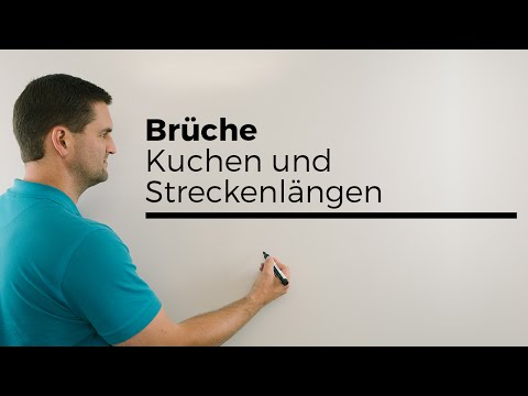 Brüche mit Kuchen und Streckenlängen verdeutlicht, Mathehilfe online, Mathe by Daniel Jung